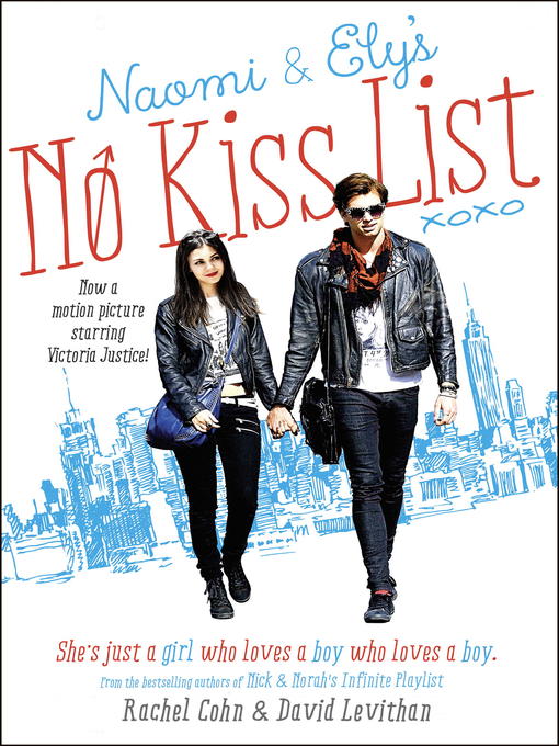 Title details for Naomi and Ely's No Kiss List by Rachel Cohn - Wait list